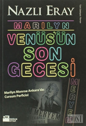 Marilyn Venüs’ün Son Gecesi
